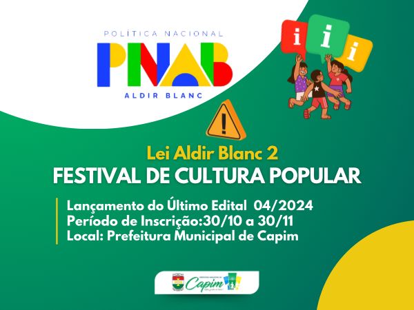 LINK  PUBLICAÇÃO DO EDITAL Nº004/2024 DA CULTURA LEI ALDIR BLANC DE FOMENTO À CULTURA - PNAB (LEI Nº 14.399/2022)