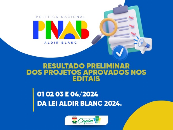 RESULTADO PRELIMINAR DE ANALISE AOS PROJETOS CONCORRENTES AOS EDITAIS DA CULTURA REFERENTE A LEI ALDIR BLANC